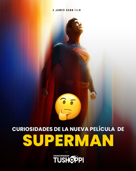 Curiosidades sobre la nueva película de Superman