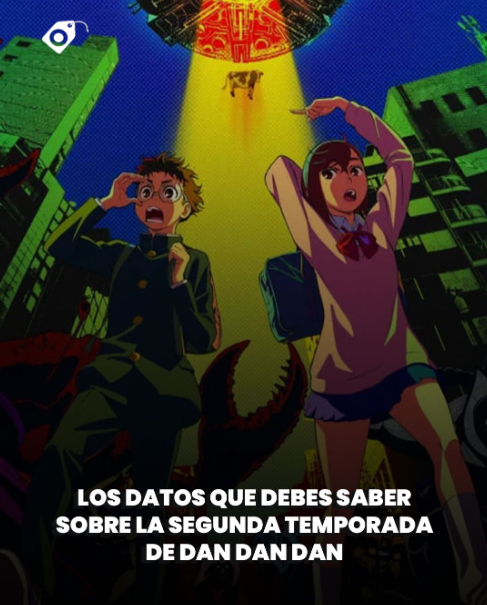 Lo que debes saber sobre la temporada 2 de Dandadan
