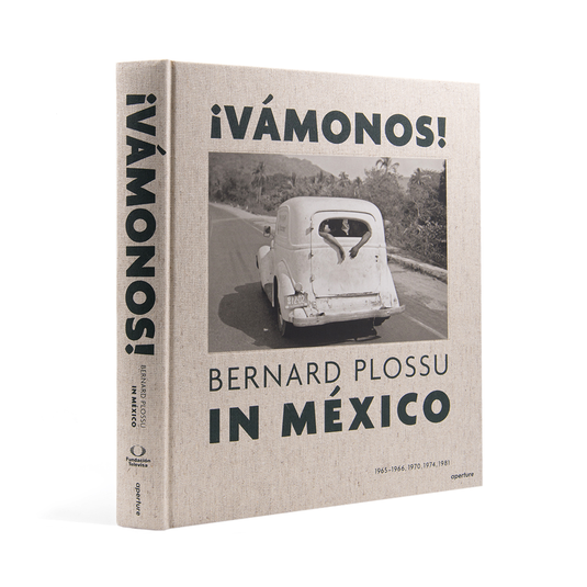 ¡Vámonos! Bernard Plossu en México, Edición #1